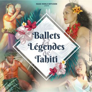 Ballets Et Legendes De Tahiti