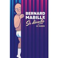 Bernard Mabille Se Dévoile