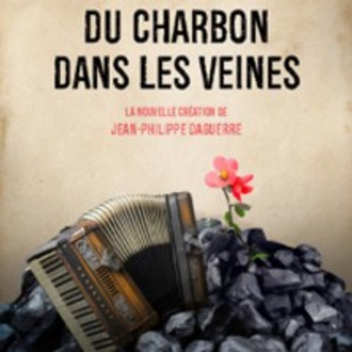 Du Charbon Dans Les Veines - Tournée