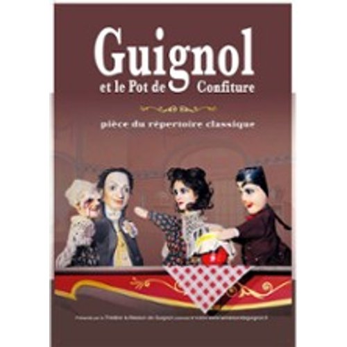 Guignol Et Le Pot De Confiture - Le Théâtre La Maison De Guignol, Lyon