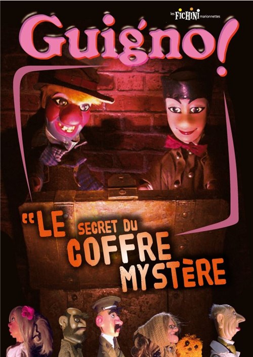 Guignol, Le Secret Du Coffre Mystère