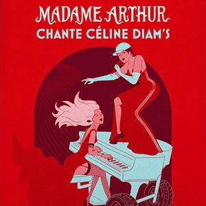 Madame Arthur Chante Celine Diam's