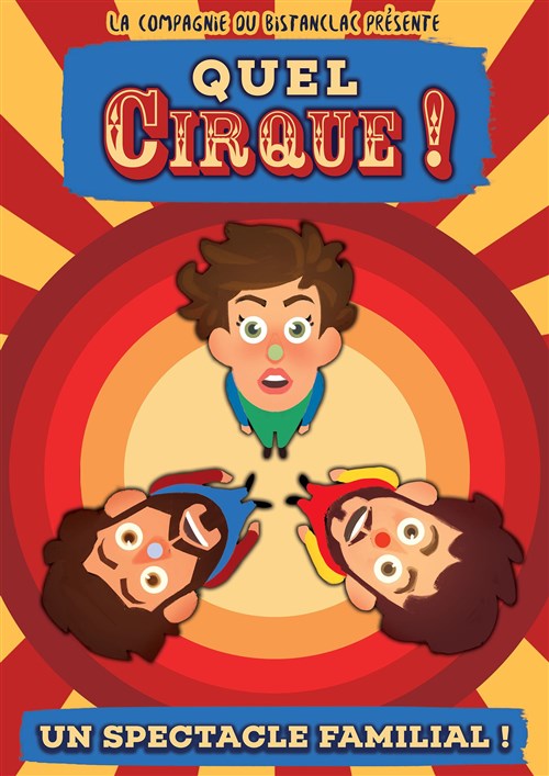 Quel Cirque !
