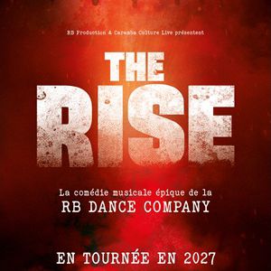 The Rise - Tournée