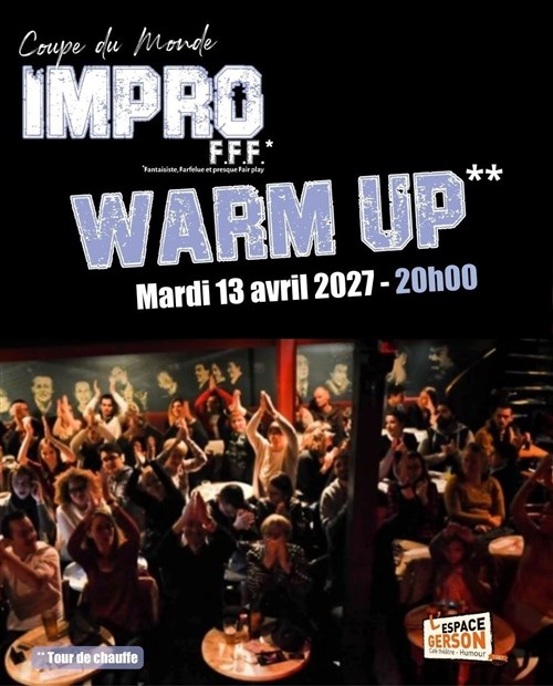 Warm Up De La Coupe Du Monde D'impro Fff